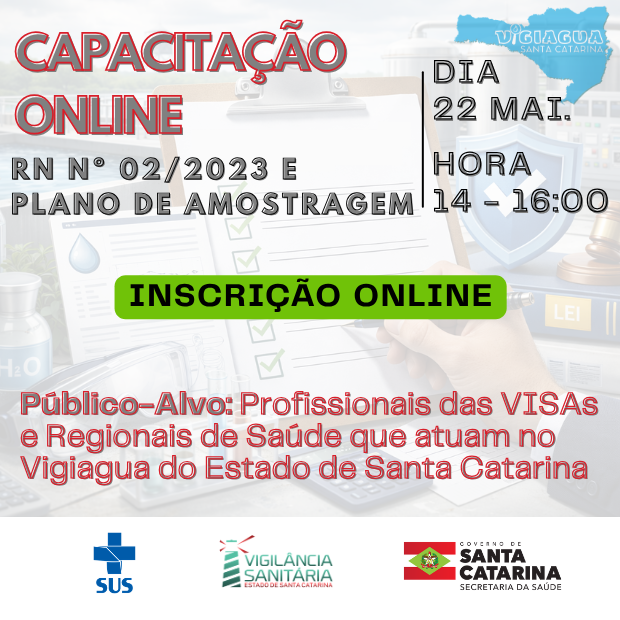 Banner de capacitação online sobre RN nº 02/2023 e plano de amostragem, com data em 22 de maio, das 14h às 16h. Destaque para inscrição online. Público-alvo: profissionais das VISAs e Regionais de Saúde que atuam no Vigiagua em Santa Catarina. Logos do SUS, Vigilância Sanitária e Governo do Estado ao final.