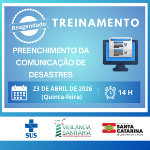 Treinamento para orientação sobre o preenchimento do formulário comunicação de desastres - Vigidesastres/GESAM